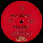 MC Dray - No Joke