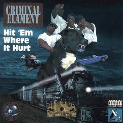 Criminal Elament - Hit 'Em Where It Hurts