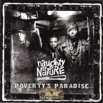 Naughty By Nature - Poverty's Paradise