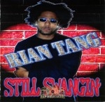 Rian Tang - Still Swangin