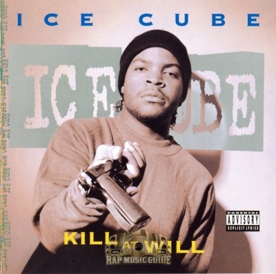 Ice Cube - Kill At Will