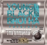 Young Black Brotha Records Presents - The Unheard Vol. 2