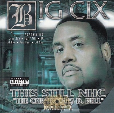 Big Cix - This Still NHC