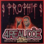 $Prophit$ - 4RealDoe