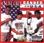 2 Live Crew - Banned In The USA