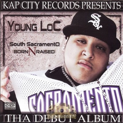 Young Loc - South Sacramento Born N Raised