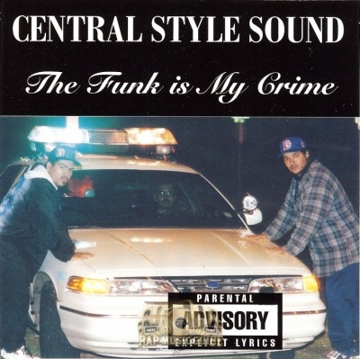 Central Style Sound - The Funk Is My Crime
