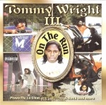 Tommy Wright III - On The Run