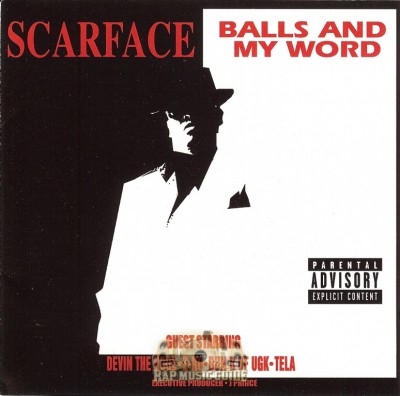 Scarface - Balls And My Word