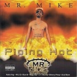 Mr. Mike - Piping Hot
