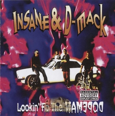Insane & D-mack - Lookin' Fo The Dopeman