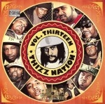 Mac Dre Presents - Thizz Nation Vol. 13