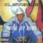 C. Steele - Payin My Dues