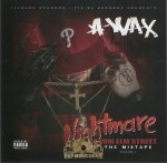 A-Wax - Nightmare From Elm Street The Mixtape Vol. 1