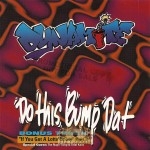 Dynamite - Do This Bump Dat
