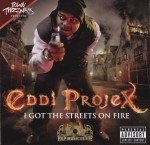 Eddi Projex - I Got The Streets On Fire