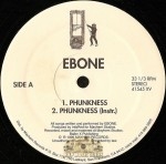 Ebone - Phunkness / Baller X