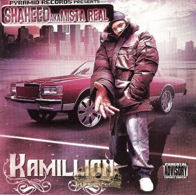 Shaheed AKA Mista Real - Kamillion