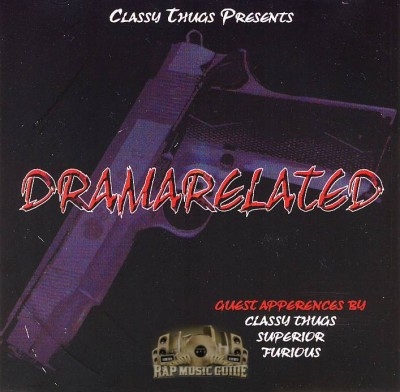 Classy Thugs Presents - DramaRelated