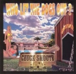 Chuck Smooth - Who Let The Dogs Out?