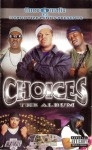 Three 6 Mafia - Choices: The Album