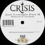 Crisis - Just Loungin Part II
