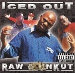 Iced Out - Raw & UnKut