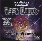 Reek Daddy - Serious As Cancer