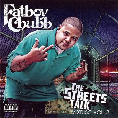 Fatboy Chubb - The Streets Talk: Mix Disc Vol. 3