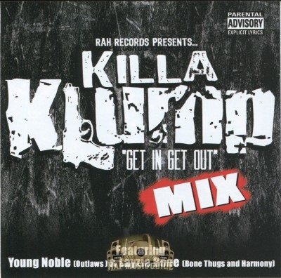 Killa Klump - Get In Get Out Mix
