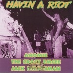 Anomie, The Crack Emcee, Jack Hirschman - Havin A Riot