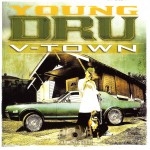 Young Dru - V-Town