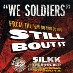 Silkk The Shocker - We Soldiers