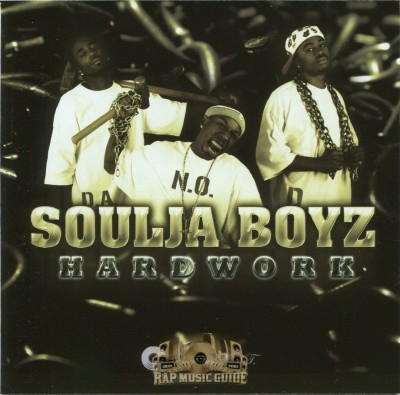 Soulja Boyz - Hardword